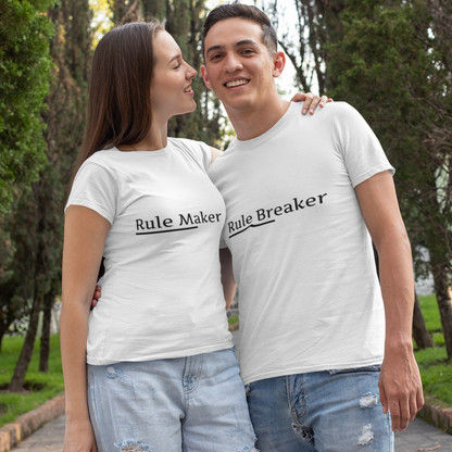 Rule Maker & Breaker Couples T-Shirts